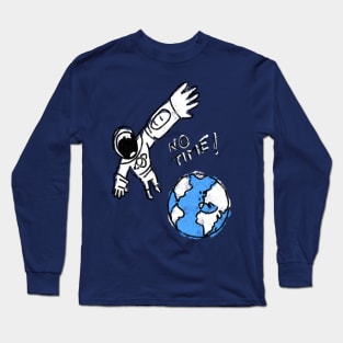 NO TIME ASTRONAUT T-Shirt Long Sleeve T-Shirt